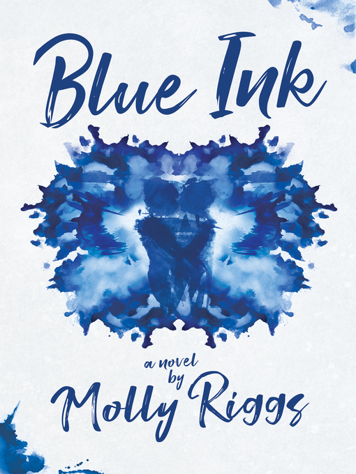 Title details for Blue Ink by Molly Riggs - Available